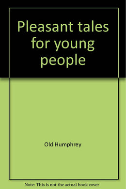 Pleasant tales for young people