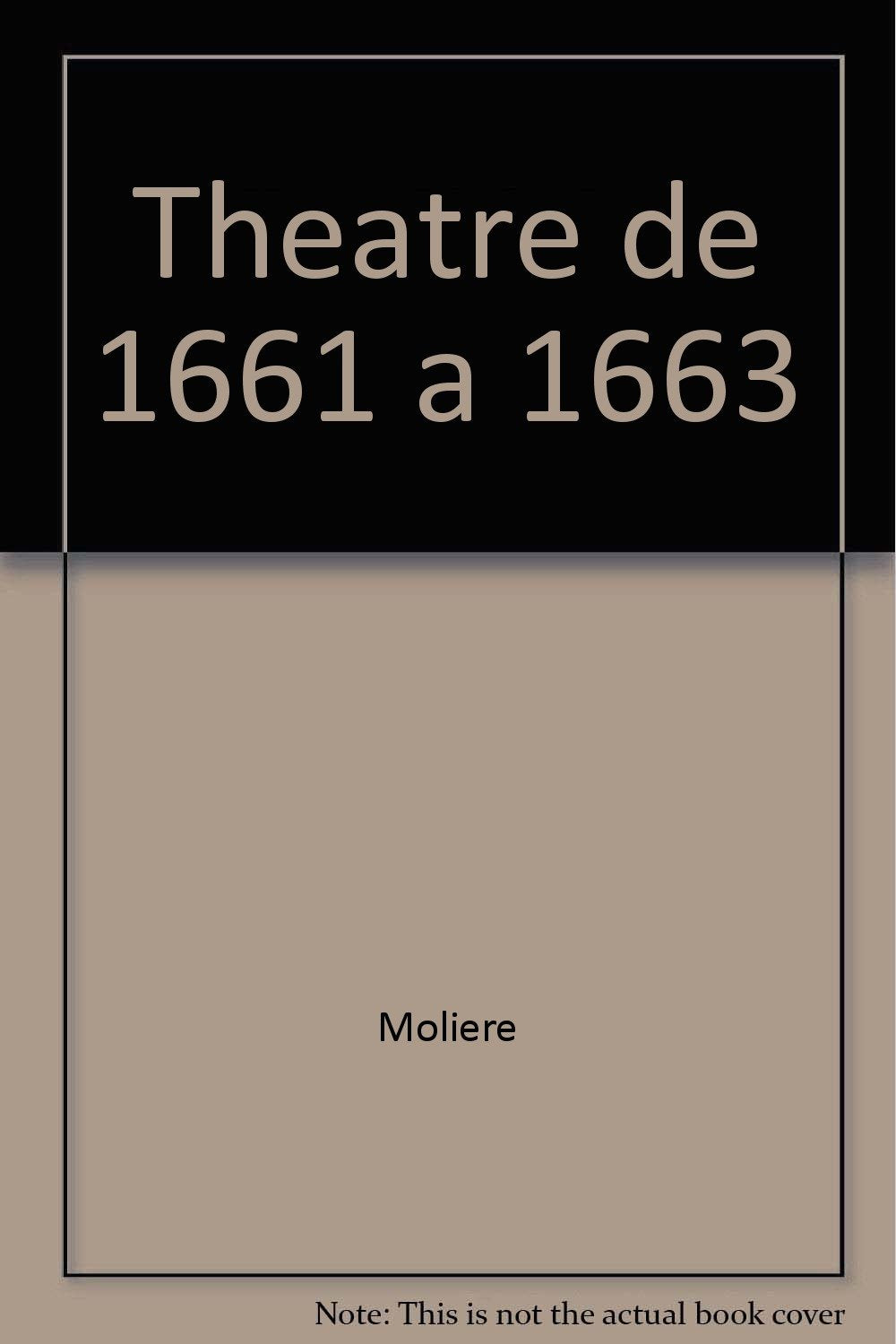 Theatre de 1661 a 1663 [Hardcover]