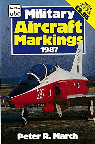 Military Aircraft Markings 1987 March, Peter R.