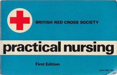 Practical Nursing British Red Cross Society