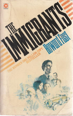 The Immigrants (Coronet Books) Fast, Howard