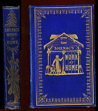 Shenac's Work at Home, A Story of Canadian Life [Hardcover] Mary Murray Robertson