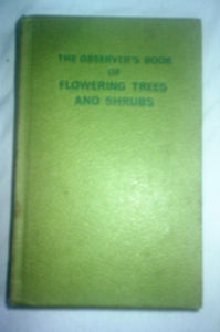 Book of Flowering Trees and Shrubs for Gardens (Observer's Pocket) by Stanley B. Whitehead (1972-05-18) [Hardcover] Stanley B. Whitehead