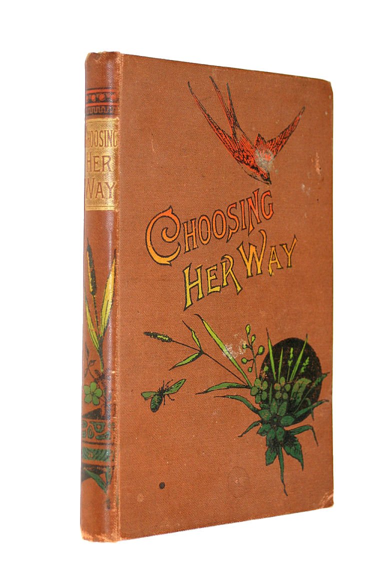 Choosing Her Way - A Story for Girls