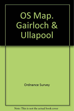 OS Map. Gairloch & Ullapool [Paperback] Ordnance Survey