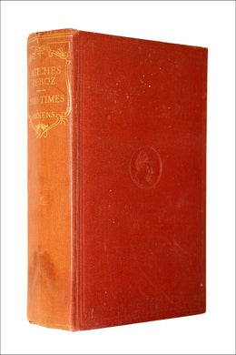 Sketches by Boz. Hard Times. [Hardcover] Charles Dickens and George Cruickshank