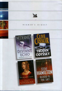 The Distant Echo / Trojan Odyssey / The Lady and the Unicorn / Blood is the Sky [Hardcover] Val McDermid; Clive Cussler; Tracy Chevalier and Steve Hamilton