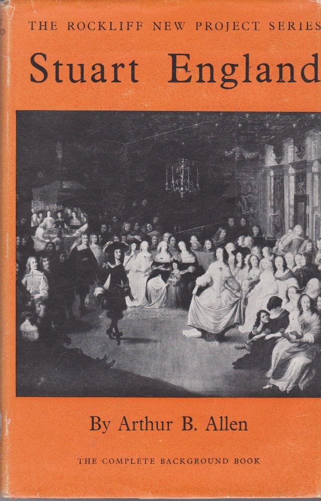 Stuart England [Hardcover] Allen, A B