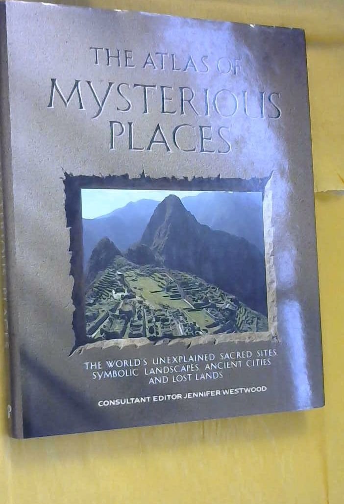 The Atlas of Mysterious Places