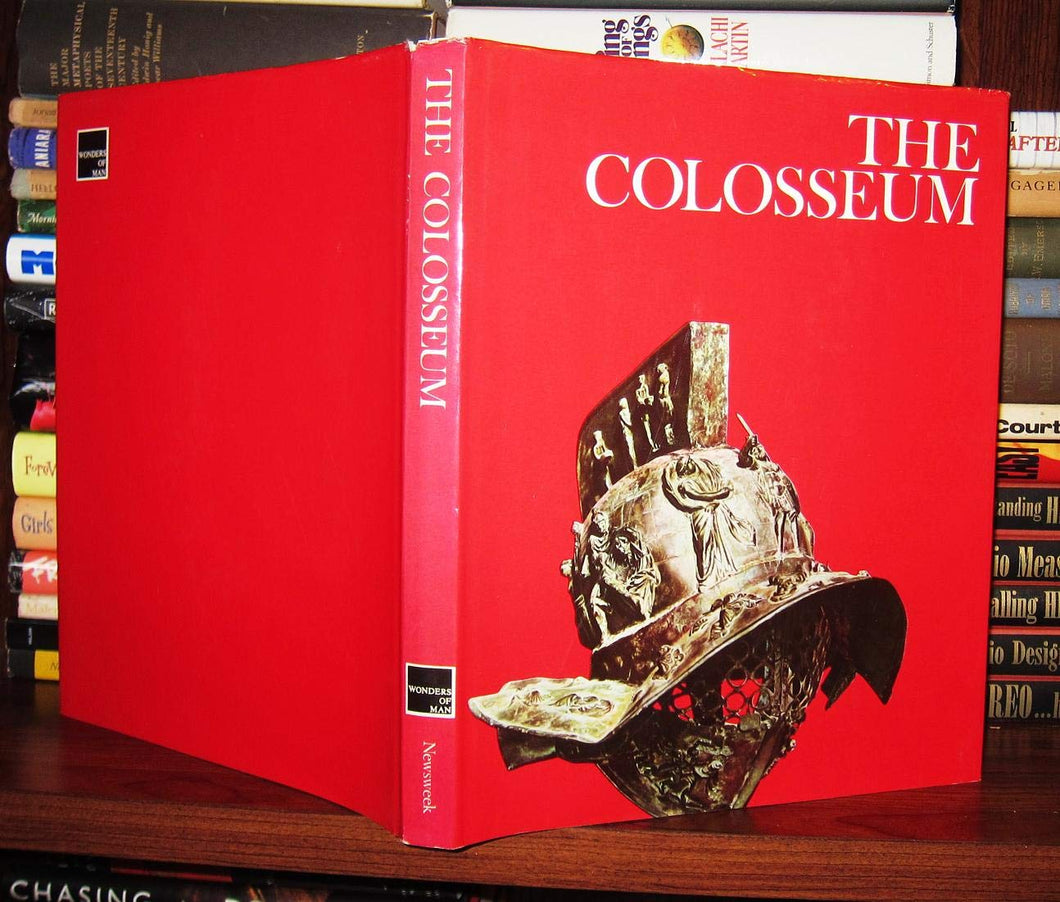The Colosseum (Wonders of Man S.) Quennell, Peter