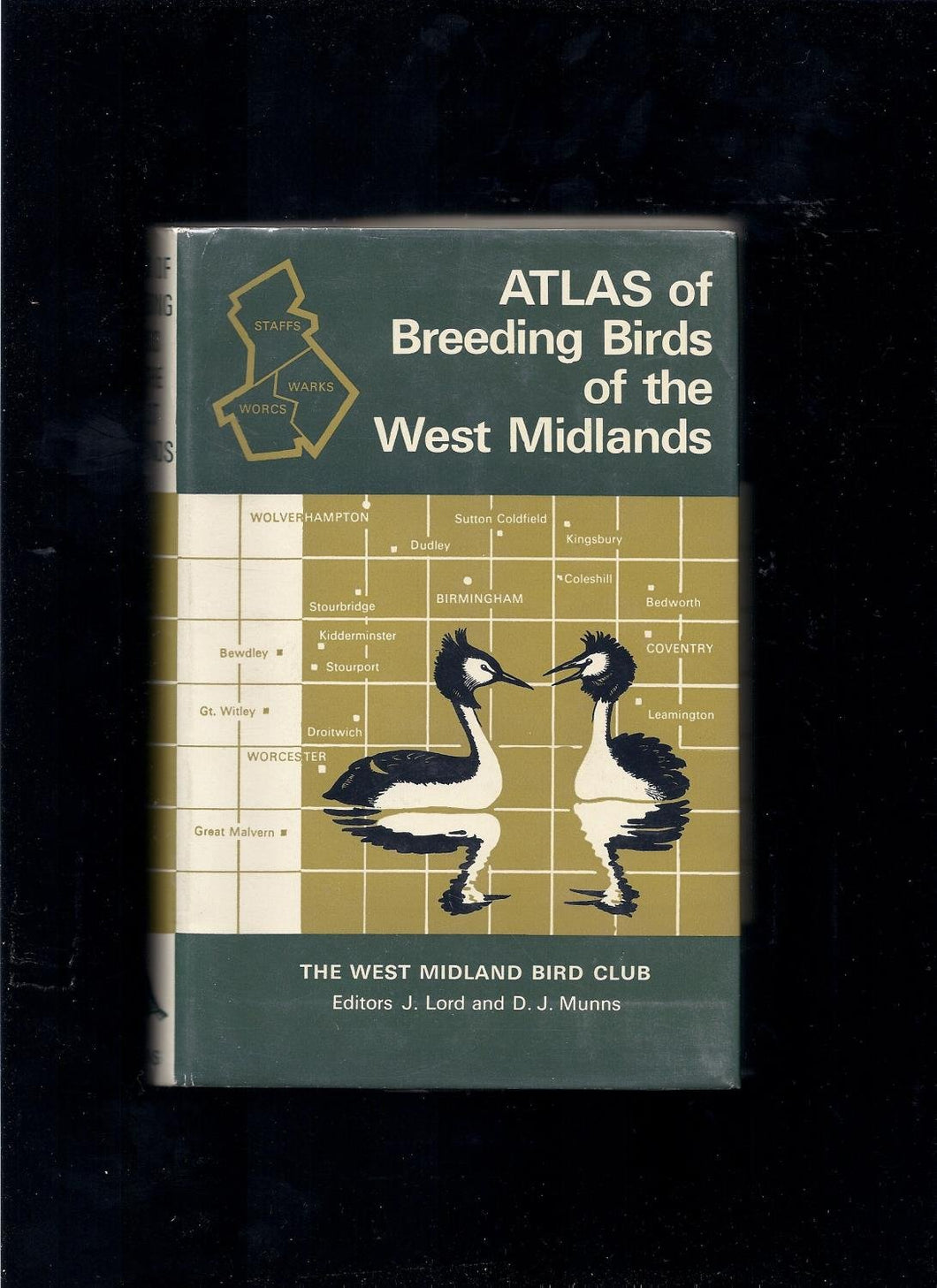 Atlas of Breeding Birds of the West Midlands Lord, John and Munns, D.J.