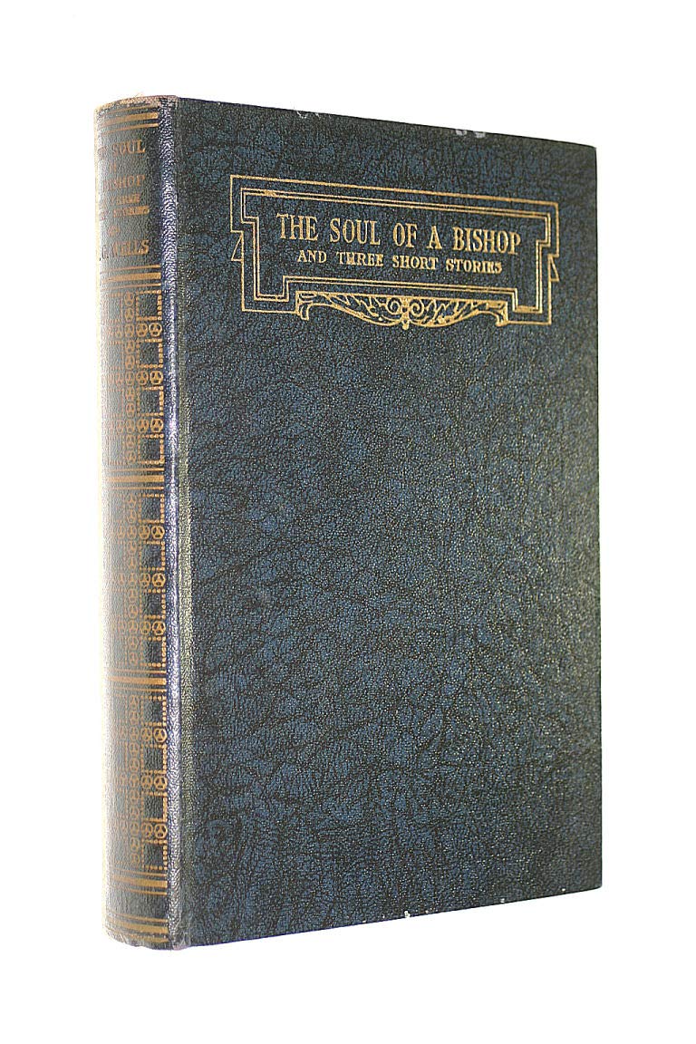 The Soul of Bishop and Three Other Stories (Collected edition)