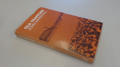 Old Trafford [Hardcover] Marshall, John