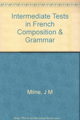 Intermediate Tests in French Composition & Grammar [Paperback]
