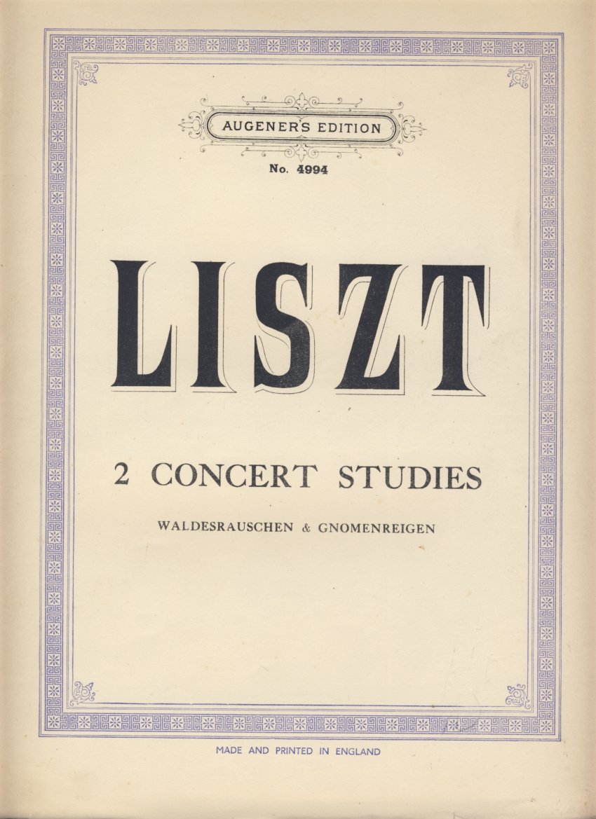 Liszt 2 Concert Studies Waldesrauschen & Gnomenreigen (Augener's Edition No. 4994)