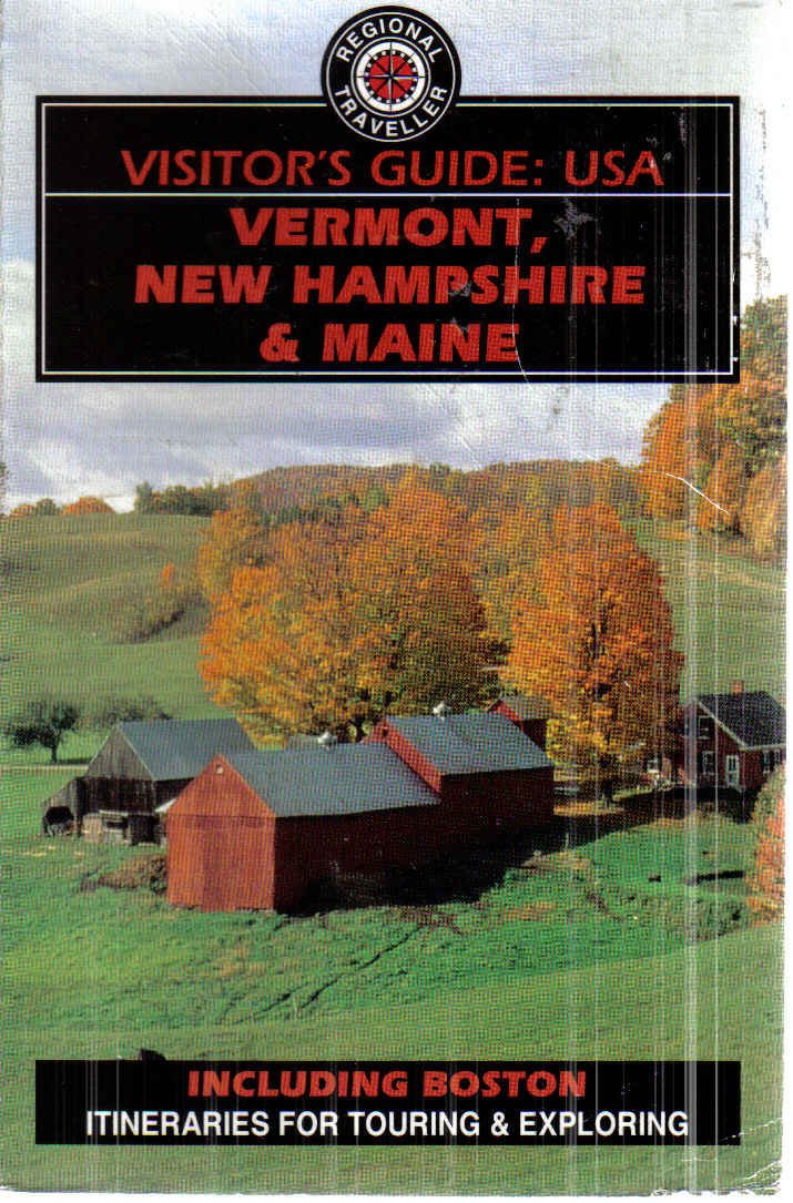 Visitor's Guide U.S.A.: Vermont, New Hampshire and Maine Philpott, Don