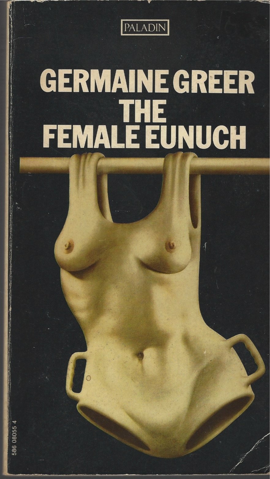 The Female Eunuch [Paperback] Greer, Germaine