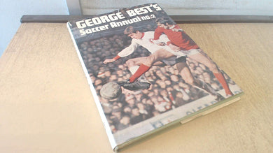 George Best's Soccer Annual, No. 2 Best, George