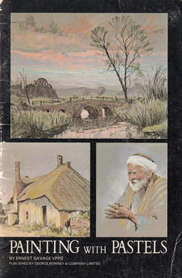 PAINTING WITH PASTELS [Paperback] Savage, Ernest and Illustrated in mono and colour