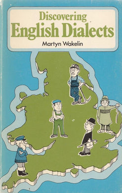 Discovering English Dialects Wakelin, Martyn F.
