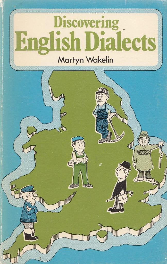 Discovering English Dialects Wakelin, Martyn F.