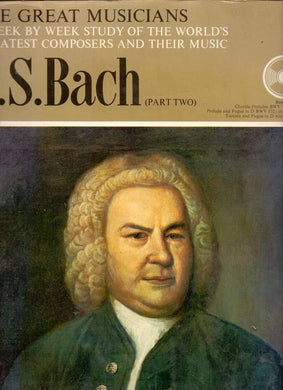 The Great Musicians No. 25 - Bach (Part Two) [Vinyl] J.S.Bach