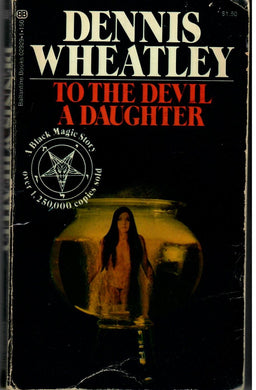 To the Devil - A Daughter [Paperback] Wheatley, Dennis