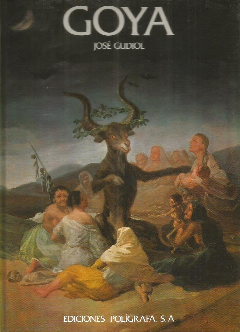 Goya [Paperback] Jose Gudiol
