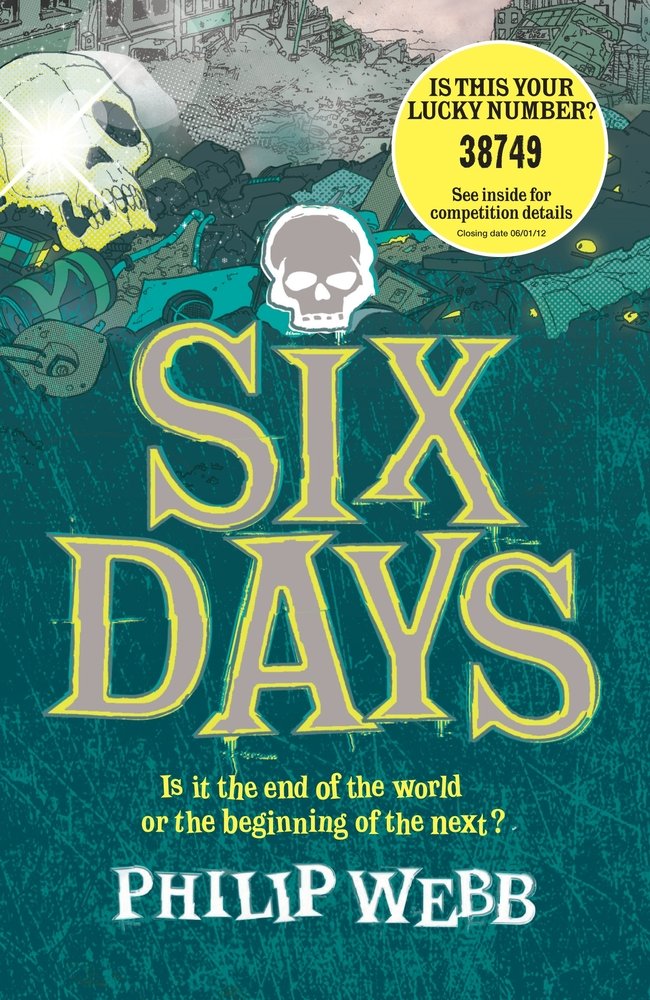 Six Days [Paperback] Webb, Philip