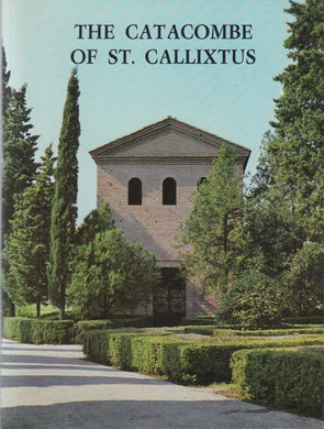 Guide to the catacombe of St. Callixtus [Unknown Binding] Carletti, Sandro