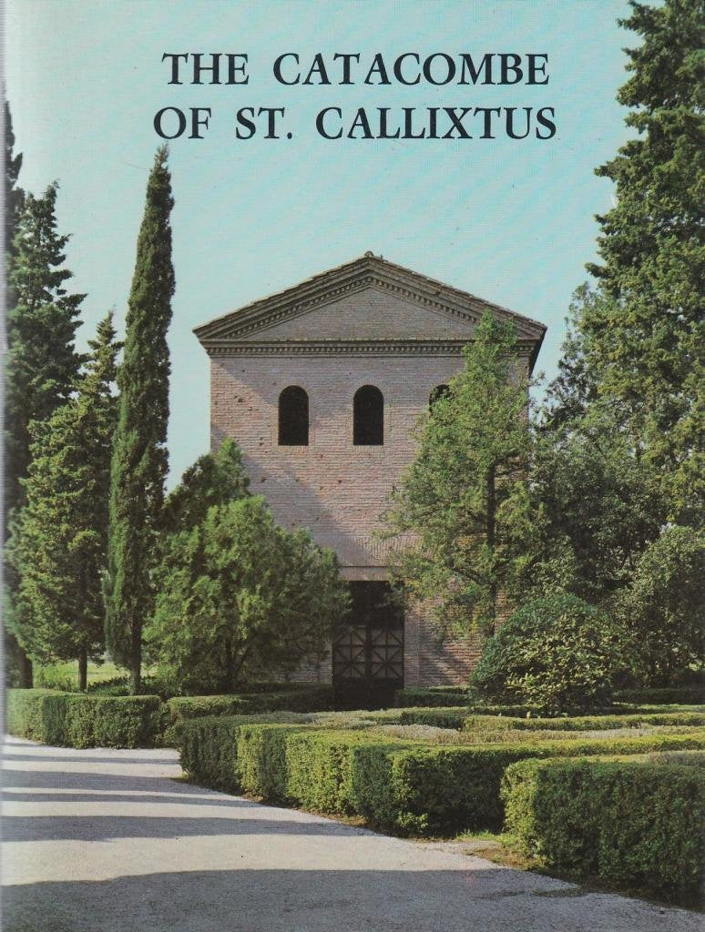 Guide to the catacombe of St. Callixtus [Unknown Binding] Carletti, Sandro