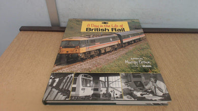 A Day in the Life of British Rail Brown, Murray