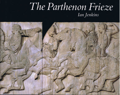 The Parthenon Frieze Jenkins, Ian