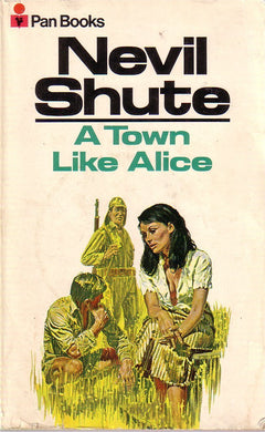 A Town Like Alice - Nevil Shute