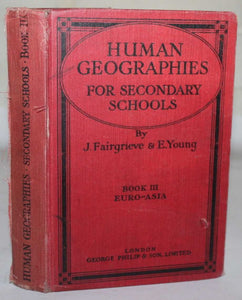 Human Geographies for Secondary School : Book III Euro-Asia [Hardcover] Fairgrieve, J. And Young, E.