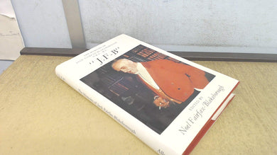 J.F-B : The Memoirs of Jack Fairfax-Blakeborough Fairfax-Blakeborough, Jack and Fairfax-Blakeborough, Noel