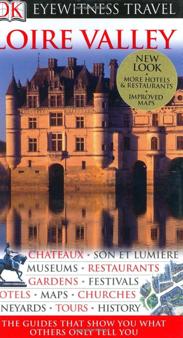 Loire Valley (DK Eyewitness Travel Guides)