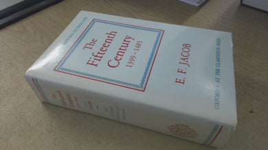 The Fifteenth Century 1399 - 1485