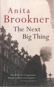 The Next Big Thing [Paperback] Anita Brookner