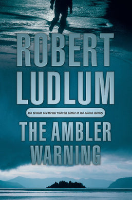 Ambler Warning [Hardcover] Ludlum, Robert