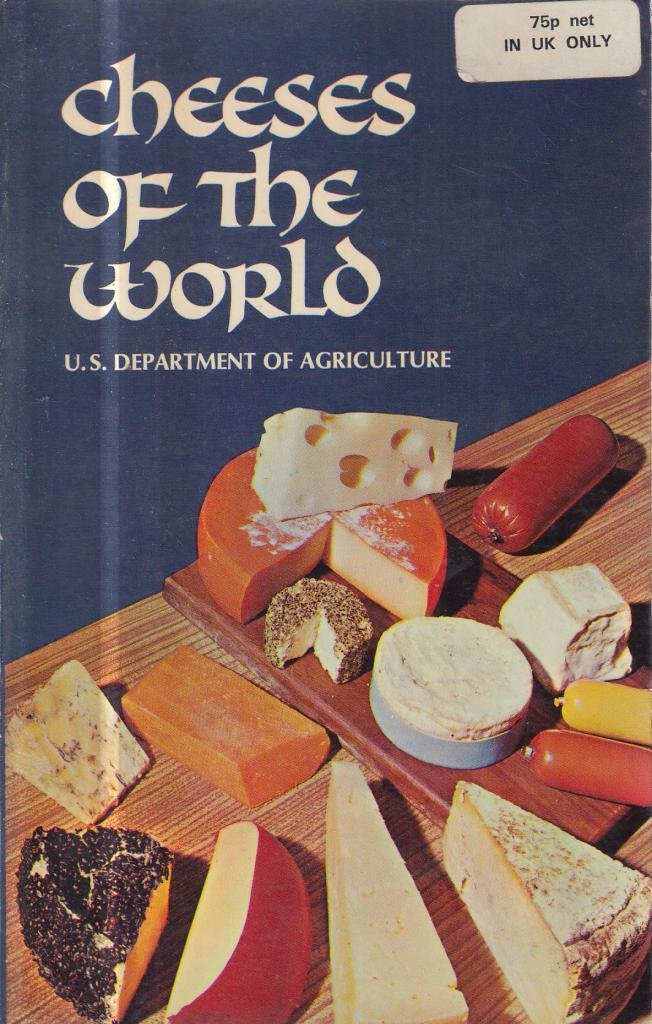Cheeses of the World United States. Dept. of Agriculture