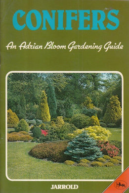 Guide to Garden Plants: Conifers Bk. 2 (Cotman-color) Bloom, Adrian