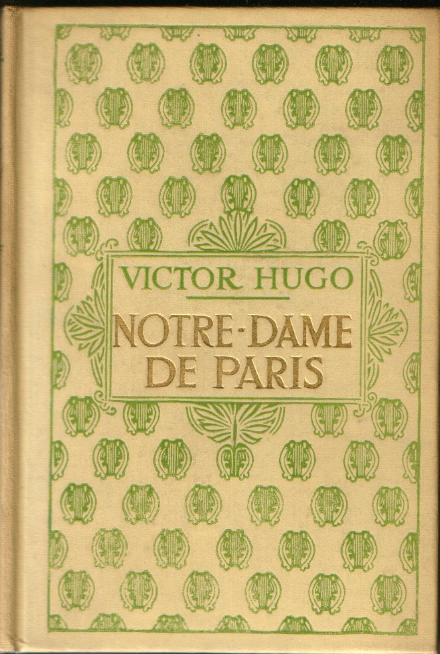 Notre-Dame de Paris 1482, (tome premier and deuxieme)