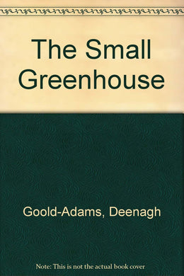 The Small Greenhouse