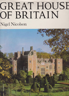 Great Houses of Britain Nicolson, Nigel