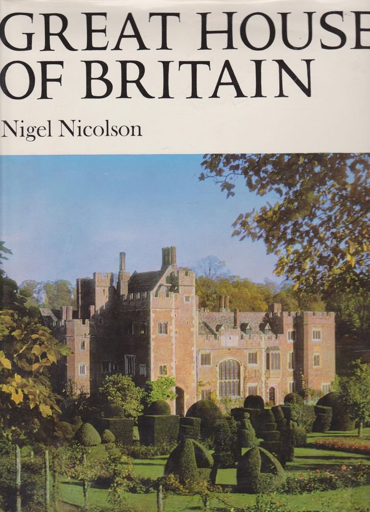 Great Houses of Britain Nicolson, Nigel