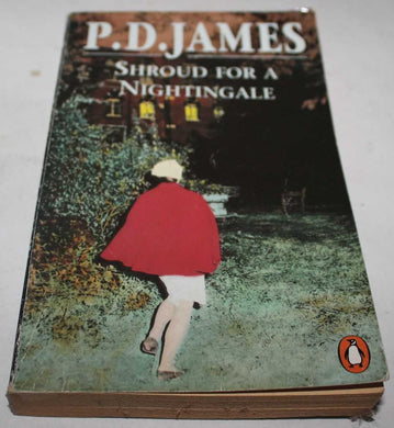 Shroud for a Nightingale [Paperback] James, P. D.