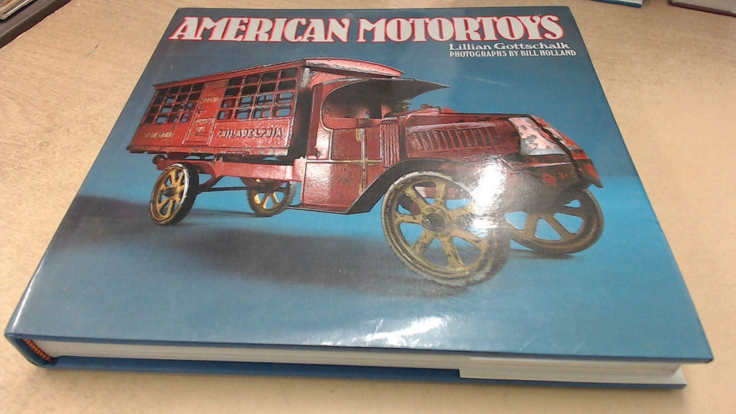 American Motor Toys Gottschalk, Lillian and Holland, Bill
