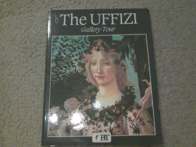 Uffizi: The Gallery Tour Claudio Pescio