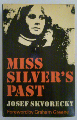 Miss Silver's Past Skvorecky, Josef and Kussi, P.